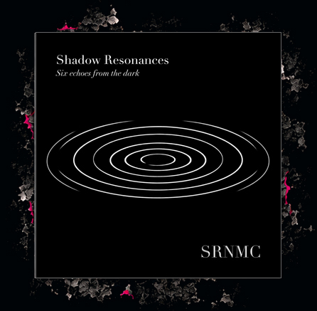 Shadow Resonances: Six Echoes from the Dark